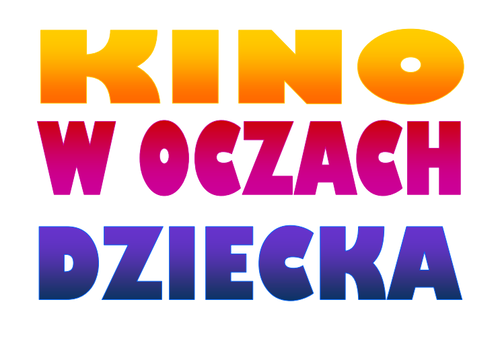 KINO W OCZACH DZIECKA obrazek